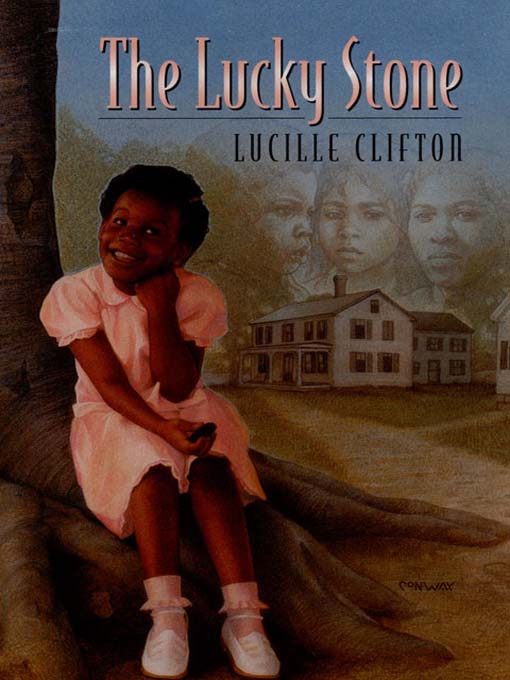 Title details for The Lucky Stone by Lucille Clifton - Available